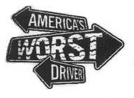 AMERICA'S WORST DRIVER