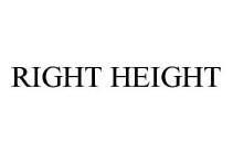 RIGHT HEIGHT