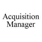 ACQUISITION MANAGER