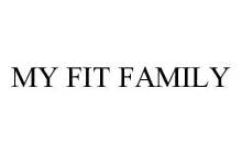 MY FIT FAMILY