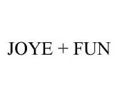 JOYE + FUN