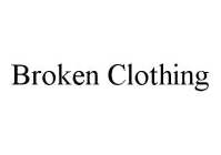 BROKEN CLOTHING