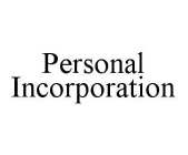 PERSONAL INCORPORATION