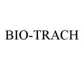 BIO-TRACH