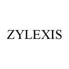 ZYLEXIS