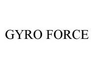GYRO FORCE