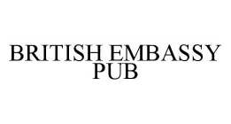 BRITISH EMBASSY PUB