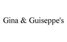 GINA & GUISEPPE'S