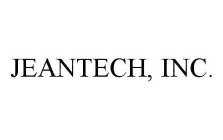 JEANTECH, INC.