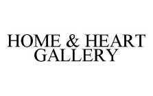 HOME & HEART GALLERY