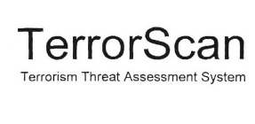 TERRORSCAN TERRORISM THREAT ASSESSMENT SYSTEM