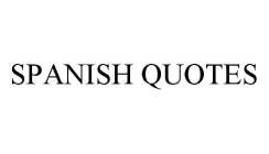 SPANISH QUOTES