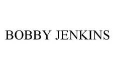 BOBBY JENKINS