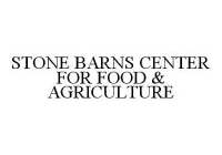 STONE BARNS CENTER FOR FOOD & AGRICULTURE