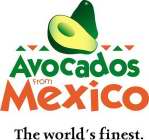 AVOCADOS FROM MEXICO - THE WORLD'S FINEST