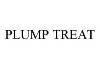 PLUMP TREAT