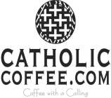 CATHOLICCOFFEE.COM COFFEE WITH A CALLING