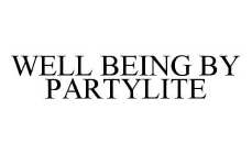 WELL BEING BY PARTYLITE