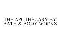 THE APOTHECARY BY BATH & BODY WORKS