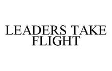 LEADERS TAKE FLIGHT