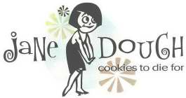 JANE DOUGH COOKIES TO DIE FOR