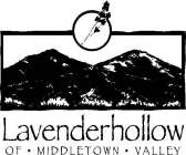 LAVENDERHOLLOW OF MIDDLETOWN VALLEY