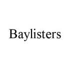 BAYLISTERS