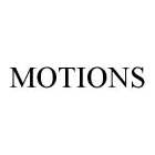 MOTIONS