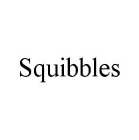 SQUIBBLES