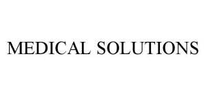 MEDICAL SOLUTIONS