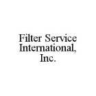 FILTER SERVICE INTERNATIONAL, INC.