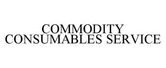 COMMODITY CONSUMABLES SERVICE