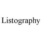 LISTOGRAPHY