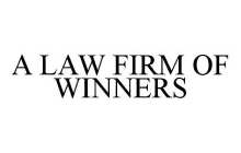 A LAW FIRM OF WINNERS