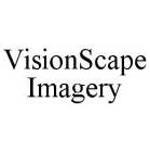 VISIONSCAPE IMAGERY