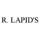 R. LAPID'S