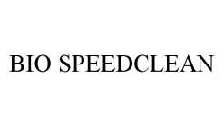 BIO SPEEDCLEAN