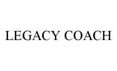 LEGACY COACH