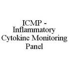 ICMP - INFLAMMATORY CYTOKINE MONITORING PANEL