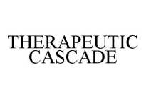 THERAPEUTIC CASCADE