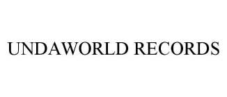 UNDAWORLD RECORDS