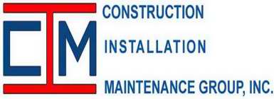 CIM CONSTRUCTION INSTALLATION MAINTENANCE GROUP, INC.