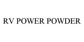 RV POWER POWDER