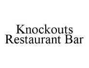 KNOCKOUTS RESTAURANT