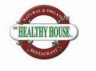 THE HEALTHY HOUSE NATURAL & ORGANIC RESTAURANT