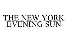 THE NEW YORK EVENING SUN