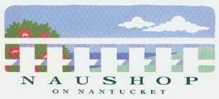 NAUSHOP ON NANTUCKET