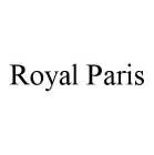 ROYAL PARIS