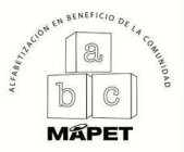 ALFABETIZACION EN BENEFICIO DE LA COMUNIDAD MAPET ABC