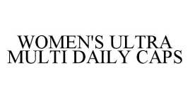 WOMEN'S ULTRA MULTI DAILY CAPS